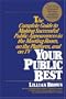 Your Public Best: The Complete Guide to Making Successful Public Appearances in the Meeting Room, on the Platform, and
