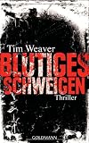 Blutiges Schweigen: Thriller