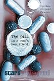 The pill is a mans best Friend