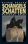 Sch�ngels Schatten