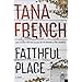 Faithful Place by Tana French
