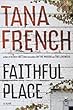 Faithful Place: A Novel