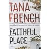 Faithful Place: A Novel