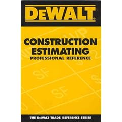 DEWALT  Construction Estimating Professional Reference (Dewalt Trade Reference Series)