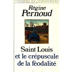 Saint-Louis et le cr�puscule de la f�odalit�