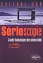 S�riescopie : Guide th�matique des s�ries t�l�