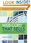Web Copy That Sells: The Revolutionary Formula for Creating Killer Copy That Grabs Their Attention and Compels Them to Buy