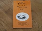 The journal of Mortimer Fish