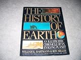 The History of the Earth: An Illustrated Chronicle of Our Planet