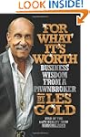 For What It's Worth: Business Wisdom...