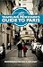 The Traveling Professor's Guide To Paris