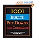 1001 INSULTS PUT-DOWNS & COMEB
