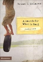 A Search for What Is Real (Finding Faith)