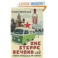 One Steppe Beyond: Across Russia in a VW Camper