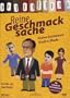 Reine Geschmacksache