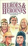 Heroes and heroines