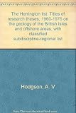 The Herrington list : titles of research theses, 1960-1975 on the geology of the British Isles and offshore areas, with classified subdiscipline-regional list