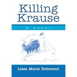 Killing Krause: A novel