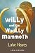 Willy and the Woolly Mammoth (Read-to-Me Books)