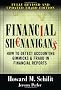 Financial Shenanigans: How to Detect Accounting Gimmicks and Fraud in Financial Reports