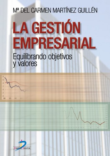 La gestión empresarial: 1 (Spanish Edition)