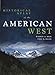 Historical Atlas of the American West