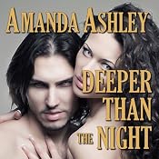 Deeper Than the Night | [Amanda Ashley]