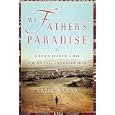 My Father's Paradise: A Son's Search for His Jewish Past in Kurdish Iraq