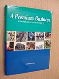 A premium business : a history of General Accident