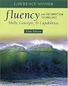Fluency with Information Technology: Skills, Concepts, and Capabilities (3rd Edition)