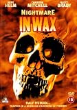 Nightmare in Wax