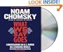 What We Say Goes: Conversations on U.S. Power in a Changing World