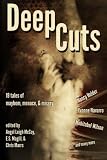 Deep Cuts: Mayhem, Menace, & Misery