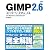 GIMP 2.6 スーパーリファレンス for Windows&Macintosh