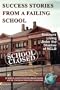Success Stories From a Failing School: Teachers Living Under the Shadow of NCLB (PB)