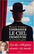Embrasser le ciel immense : Le cerveau des g�nies