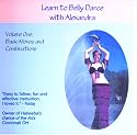 Learn to Belly Dance with Alexandra Volume 1; Basic Moves and Combinations