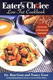  : Eater's Choice Low-Fat Cookbook: Eat Your Way to Thinness and Good Health