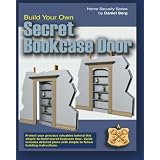 Build Your Own Secret Bookcase Door: Complete guide with plans for building a secret hidden bookcase door.
