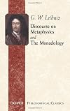 Discourse on Metaphysics and the Monadology (Great Books in Philosophy)