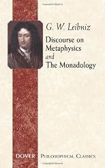 Discourse on Metaphysics and the Monadology (Great Books in Philosophy)