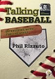 Talking Baseball with Ed Randall - New York Yankees - Phil Rizzuto Vol. 1