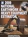 2009 National Earthwork & Heavy Equipment Estimator