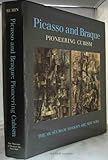 Picasso and Braque: Pioneering Cubism