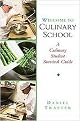 Welcome to Culinary School (A Culinary Student Survival Guide) (Paperback)