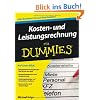 Kosten- und Leistungsrechnung für Dummies (Fur Dummies) Kosten- und Leistungsrechnung für Dummies (Fur Dummies)