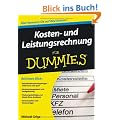 Kosten- und Leistungsrechnung f�r Dummies (Fur Dummies)