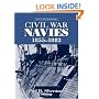 Civil War Navies, 1855-1883 (The U.S. Navy Warship Series)