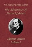 The Adventures of Sherlock Holmes (Sherlock Holmes Vol. 3)