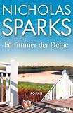 F�r immer der Deine: Roman - Nicholas Sparks